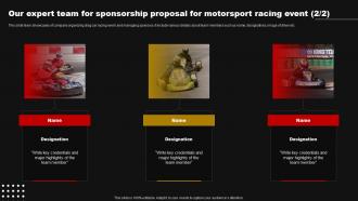 Our Expert Team For Sponsorship Proposal For Motorsport Racing Event Ppt Slides Deck Aesthatic Images