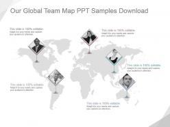 Our global team map ppt samples download
