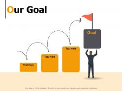 Our goal achievement growth k20 ppt powerpoint presentation show maker