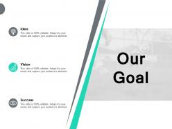 Our goal and acheivemnents f283 ppt powerpoint presentation pictures microsoft