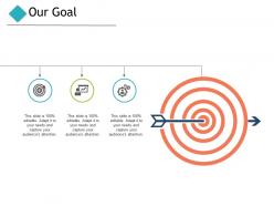 Our goal arrow business ppt powerpoint presentation pictures background image