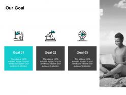 Our goal arrow target l167 ppt powerpoint presentation layouts