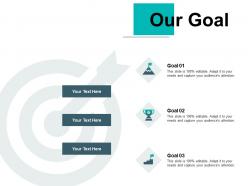 Our goal arrows management c776 ppt powerpoint presentation templates
