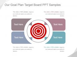 Our goal plan target board ppt samples