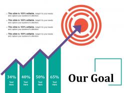 Our goal powerpoint slide show