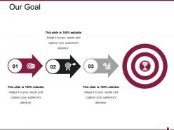 Our goal powerpoint slide templates 1