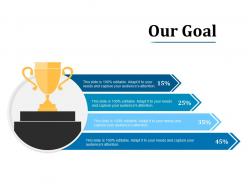 Our goal ppt layouts graphics