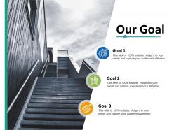 65010910 style essentials 2 our goals 3 piece powerpoint presentation diagram infographic slide