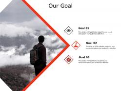 Our goal target i322 ppt powerpoint presentation infographics ideas