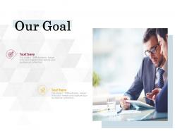 Our goal target l744 ppt powerpoint presentation template shapes