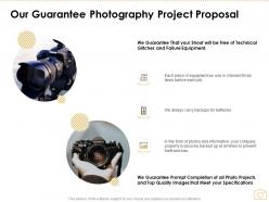 Our guarantee photography project proposal ppt powerpoint presentation rules