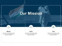 Our mission and vision goal d101 ppt powerpoint presentation icon sample