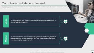 Our Mission And Vision Statement Graphic Design Company Profile Ppt Topics