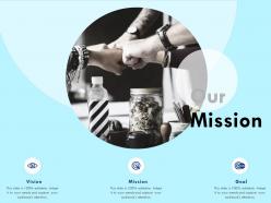 Our mission attention n268 powerpoint presentation graphics tutorials