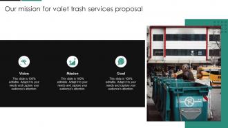 Our Mission For Valet Trash Services Proposal Ppt Powerpoint Presentation Gallery Outline