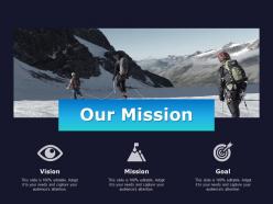 Our mission goal vision c692 ppt powerpoint presentation summary skills