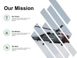 Our mission goal vision f228 ppt powerpoint presentation pictures slides