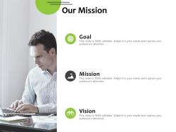 Our mission goal vision f895 ppt powerpoint presentation pictures designs