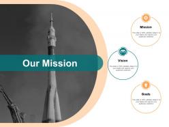 Our mission goals vision f10 ppt powerpoint presentation file influencers