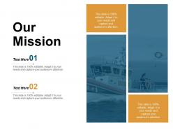 Our mission ppt powerpoint presentation model ideas