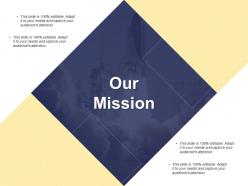 Our mission vision b111 ppt powerpoint presentation file designs