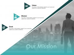 Our mission vision goal f330 ppt powerpoint presentation pictures portfolio