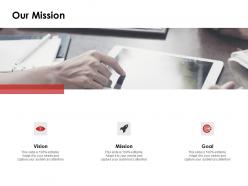 Our mission vision goal f822 ppt powerpoint presentation pictures tips