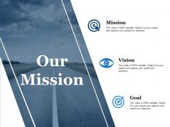 Our mission vision goal ppt powerpoint presentation model master slide