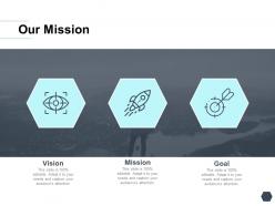 Our mission vision i377 ppt powerpoint presentation show