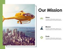 Our mission vision i399 ppt powerpoint presentation gallery aids