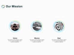 Our mission vision l267 ppt powerpoint presentation picture