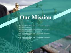 Our mission vision ppt powerpoint presentation file deck