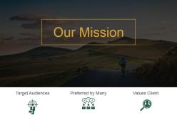Our mission with icons for target audience and values ppt slides