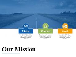 Our mission with vision goal ppt slides brochure