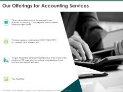 Our offerings for accounting services ppt powerpoint presentation infographics model