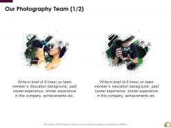 Our photography team planning ppt powerpoint presentation slides smartart