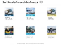 Our Pricing For Transportation Proposal Marketing Ppt Powerpoint Presentation Slides Icons