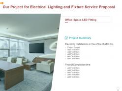 Our project for electrical lighting and fixture service proposal ppt powerpoint presentation ideas file formats