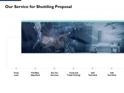 Our service for shuttling proposal ppt powerpoint presentation portfolio show
