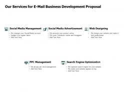 Our Services For E Mail Business Development Proposal Social Media Ppt Powerpoint Presentation Layouts Diagrams