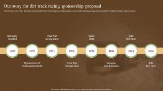 Our Story For Dirt Track Racing Sponsorship Proposal Ppt Show Background Designs