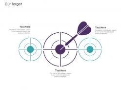 Our target a1214 ppt powerpoint presentation infographics infographics