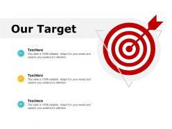 Our target and goal f667 ppt powerpoint presentation file graphics