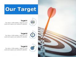 Our target and target audeinces f57 ppt powerpoint presentation outline slide portrait