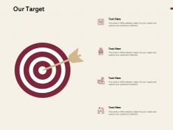 Our target arrow goal l427 ppt powerpoint presentation layouts inspiration