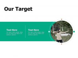 Our target arrow i483 ppt powerpoint presentation slides format ideas
