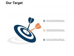 Our target arrows c315 ppt powerpoint presentation visuals