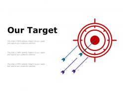 Our target arrows c667 ppt powerpoint presentation file background