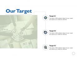 Our target business management k197 ppt powerpoint presentation charts