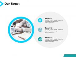 Our target goal b6 ppt powerpoint presentation show introduction